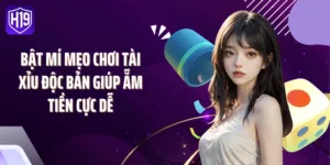 Bật Mí Mẹo Chơi Tài Xỉu Độc Bản Giúp Ẵm Tiền Cực Dễ